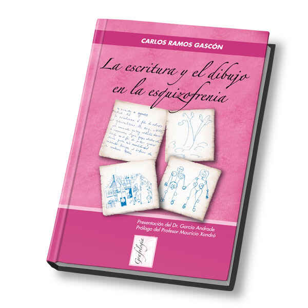 La Escritura y el Dibujo en la Esquizofrenia