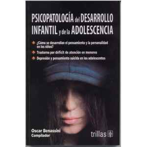Psicopatología del desarrollo infantil y de la adolescencia